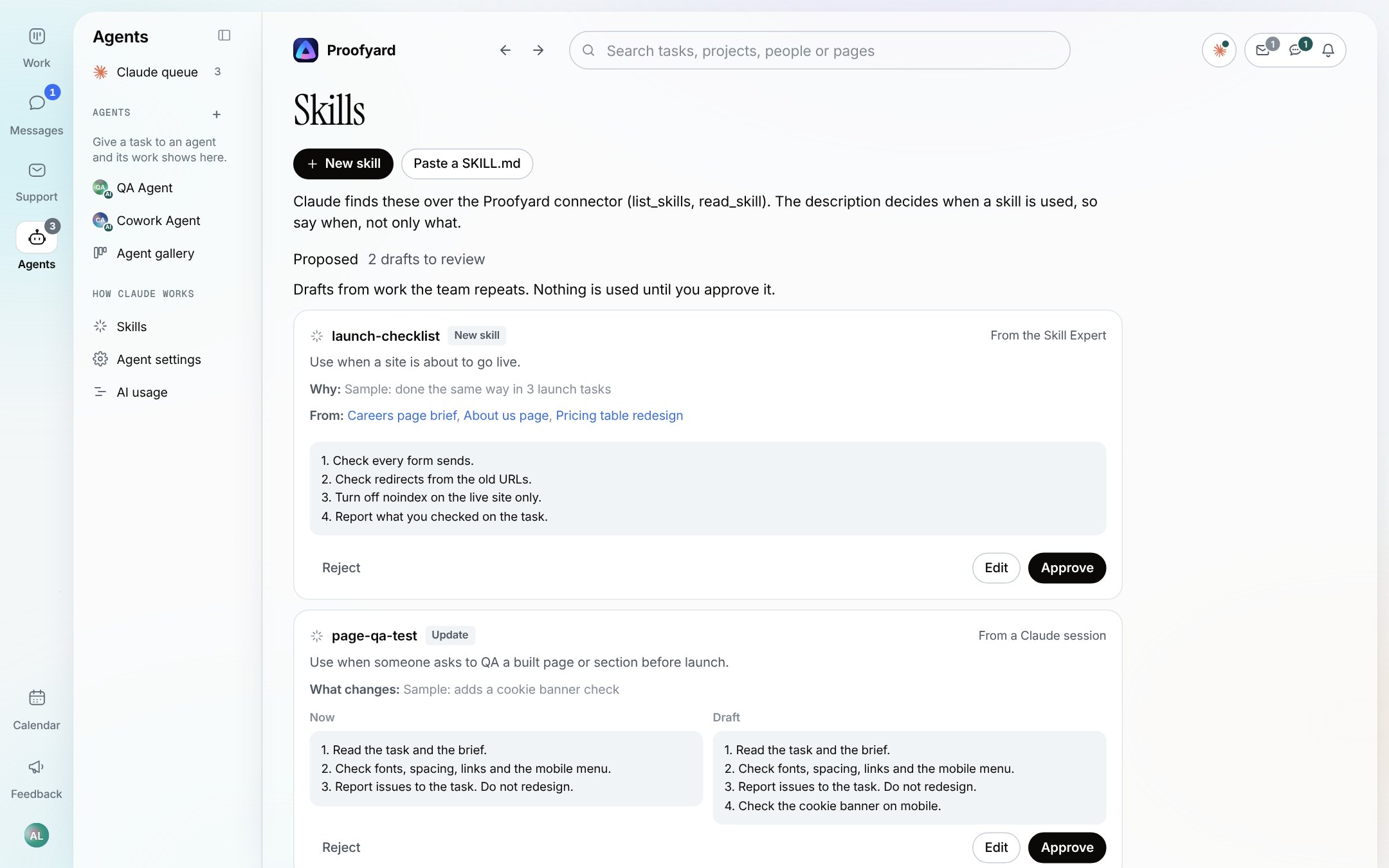 The Skills page of a production board: buttons for New skill and Paste a SKILL.md, and two proposed drafts to review, a new launch-checklist skill from the Skill Expert and an update to page-qa-test from a Claude session, each with Reject, Edit and Approve