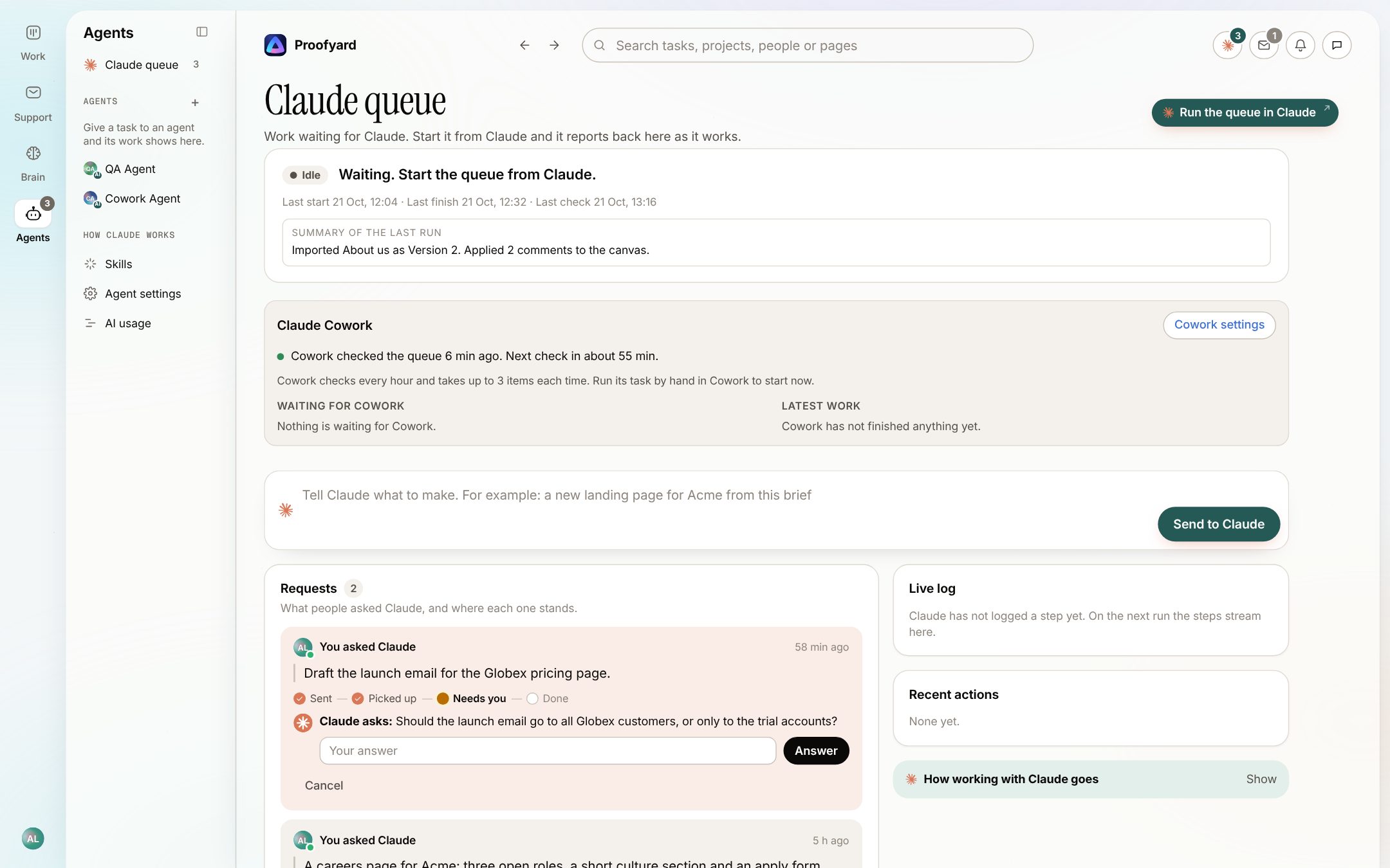 The Claude queue: a box to tell Claude what to make, requests with their progress, and a question from Claude waiting for an answer