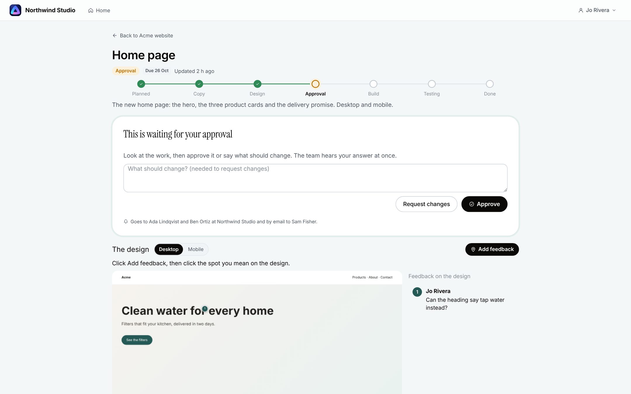 The client area for Jo Rivera at Acme: the Home page task at the Approval step, with This is waiting for your approval, a box for what should change, Request changes and Approve, and the design below (sample data)