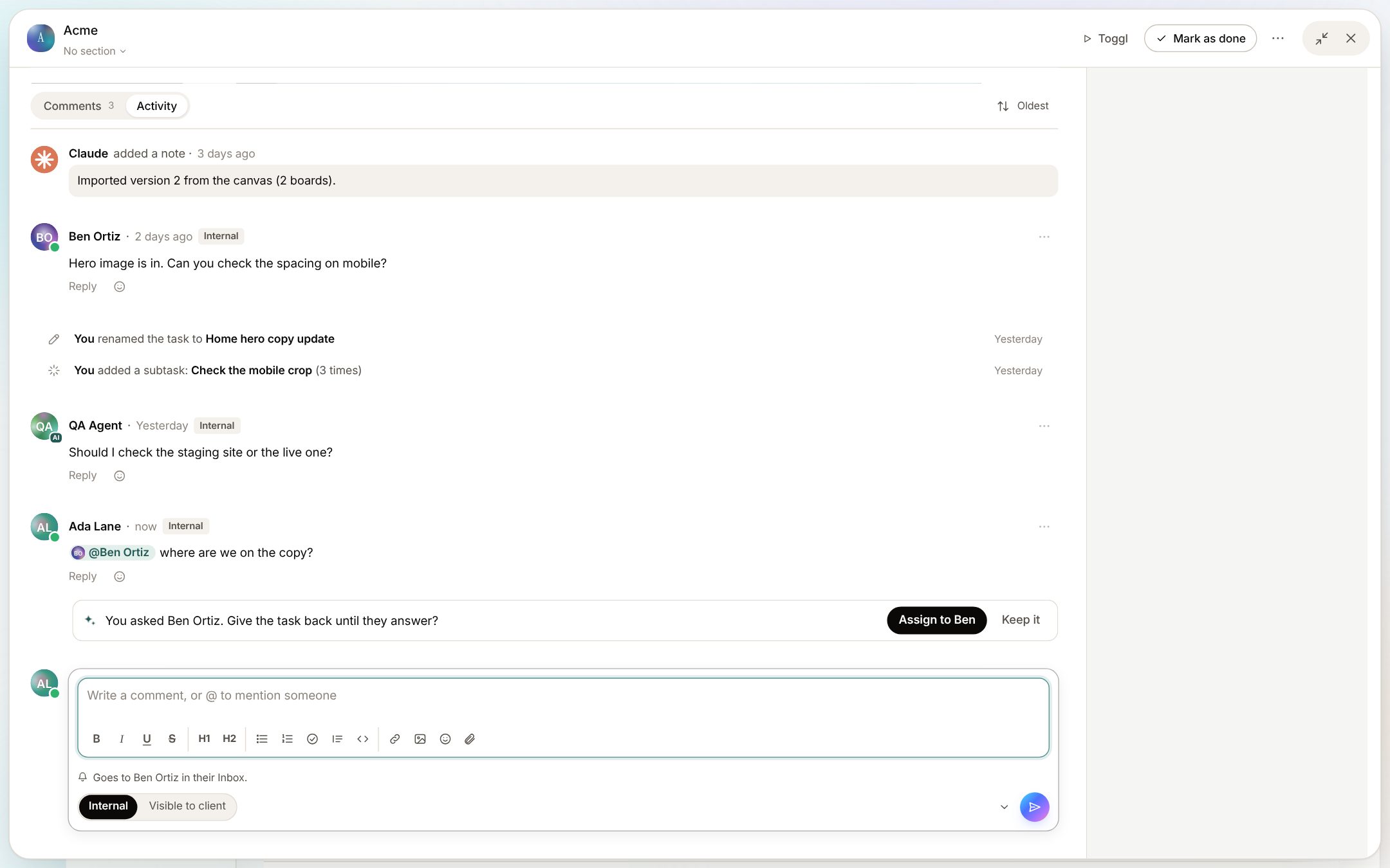 A task's comments: Ada asks Ben Ortiz where they are on the copy, and under it Claude suggests Give the task back until they answer, with Assign to Ben and Keep it